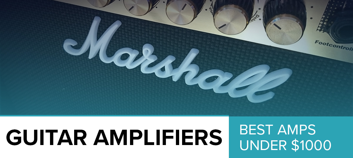 The-Best-Amps-Under-1000