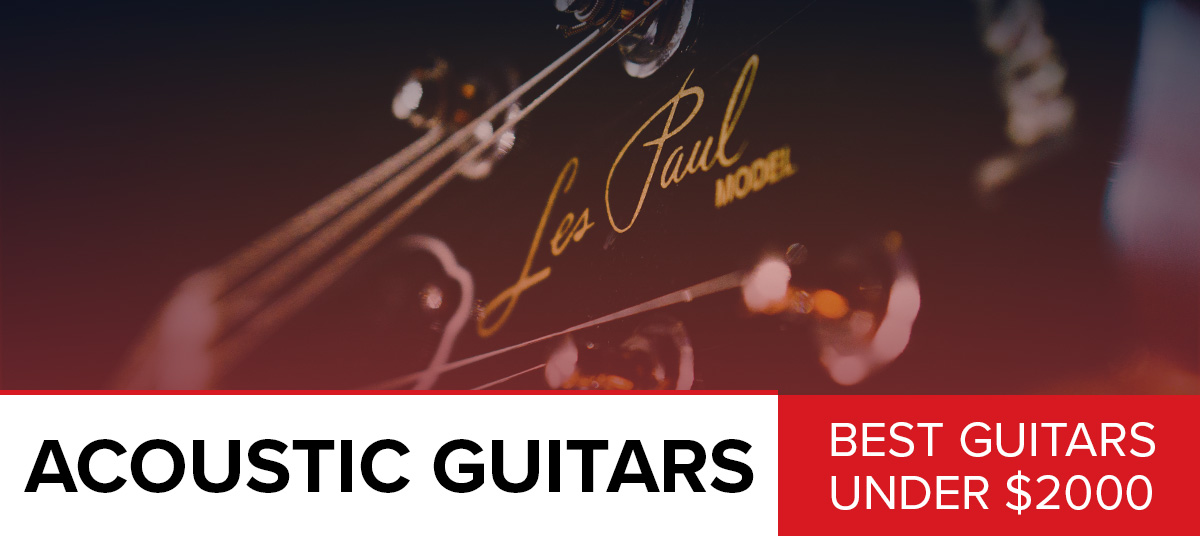 The-Best-Acoustic-Guitar-Under-$2000