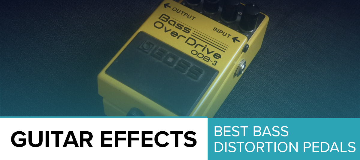 174-Best-Bass-Distortion-Pedals